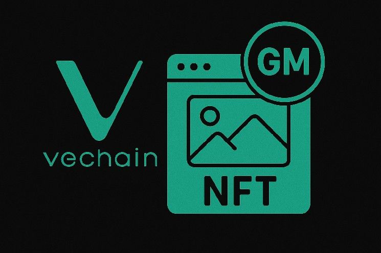 أخبار VeChain: نظام GM NFT الجديد يبدأ العمل رسميًا بعد موافقة المجتمع – اكتشف التحديثات الآن!