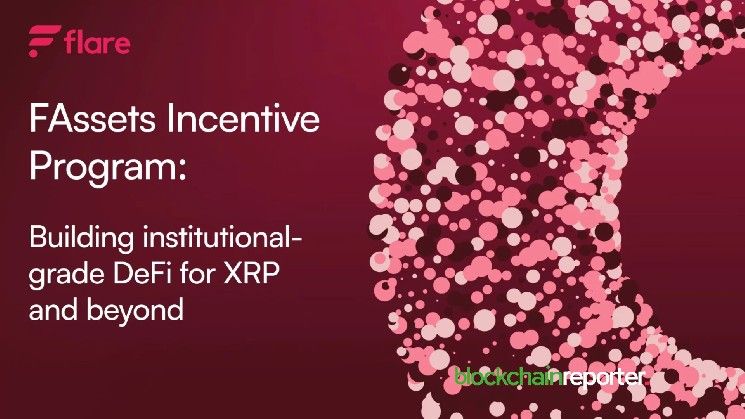 "Flare تطلق برنامج حوافز بقيمة 2.2 مليار FLR لتعزيز FAssets والتمويل اللامركزي المؤسسي"