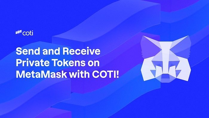 COTI تدمج الرموز المميزة الخاصة في MetaMask عبر إضافة Privacy Snap الجديدة