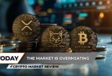 مراجعة سوق العملات الرقمية: 500 مليون دولار حجم شراء XRP، شيبا إينو (SHIB) متفائلة بشكل مفاجئ، هل سيتم إنقاذ البيتكوين (BTC) قبل 50 ألف دولار؟