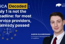 MiCA مُفكَّك: الأول من يوليو ليس الموعد النهائي. بالنسبة لمعظم مقدمي الخدمات، لقد مر بالفعل